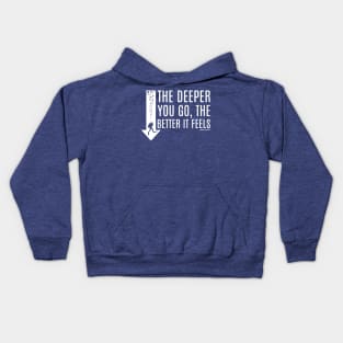 the deeper the better 4 Kids Hoodie